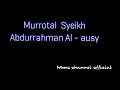 Lagu Murrotal syeikh Abdurrahman Al-ausy - cocok untuk bayi pengantar tidur dn bayi lagi rewel-  juz 30