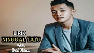 Download Dori Harsa - Ninggal Tatu ( lirik ) MP3