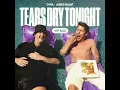 Tears Dry Tonight (VIP Mix)
