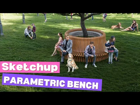 Parametric Bench in SketchUp: A Step-by-Step Guide — SketchUp outdoor design tutorial preview
