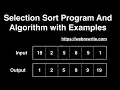 Selection Sort Program and Algorithm Explained with Examples