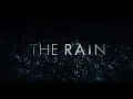 Download Lagu The Rain soundtrack opening theme (EXTENDED VERSION)