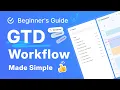 Getting Things Done GTD for Beginners Step-by-Step to Stay Organized with TickTick