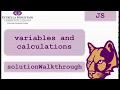 Solution Demonstration JavaScript Variables and Calculations