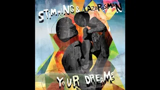 stimming u0026 lazarusman your dreams lucid version 