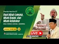 Pengajian Akbar Haul Mbah Luwung, Mbah Dagan dan Mbah Gendowor ke-37 Tembok Luwung Tahun 2024