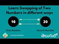 Learn Swapping of Two Numbers in different ways Python Explanation in Telugu LectureswithAkhil