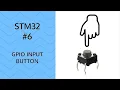 Push button STM32 GPIO Input
