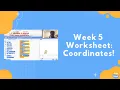 Week 5 Worksheet Coordinates