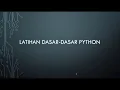 Latihan dasar-dasar python soal 1 input dan print