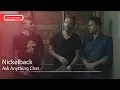 Nickelback Talk About Driving Tour Bus Singing In The Shower Sweating On Stage Full Chat Here