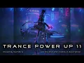Lagu Trance PowerUp 11: uplifting DJset Dec 2021