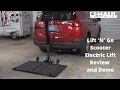 Lift N Go Scooter Electric Lift U-Haul Review and Demo