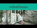 Violent Femmes - Add It Up (Official Audio/40th Anniversary Deluxe Edition)