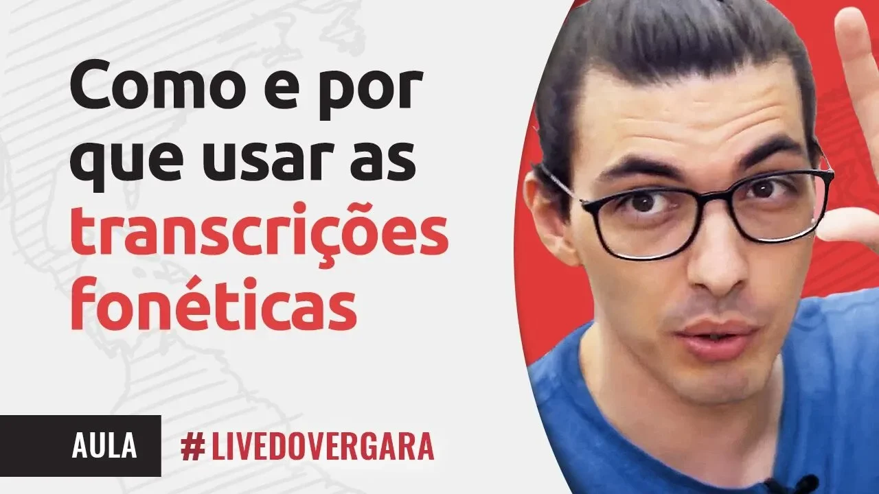 COMO E POR QUE USAR AS TRANSCRIÇÕES FONÉTICAS