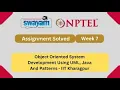 NPTEL Object Oriented System Development Using UML Java And Patterns Week 7 Assignment Solution2026