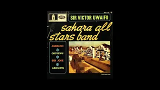 sir victor uwaifo u0026 sahara all stars band split ep