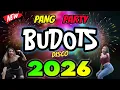 PANG PARTY NA MGA BUDOTS REMIX | NONSTOP DISCO BUDOTS REMIX 2025