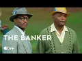 Video di The Banker — Official Trailer | Apple TV+