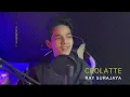 CROLATTE - NUCA | Cover By RAY Surajaya
