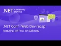 ASP NET Community Standup - NET Conf