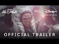 Ahsoka | Official Trailer | Disney+