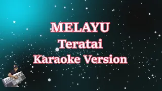 Download Teratai- Melayu (Karaoke Lirik Tanpa Vocal) MP3