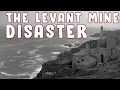 The Levant Mine HORROR │ UK Tragedies
