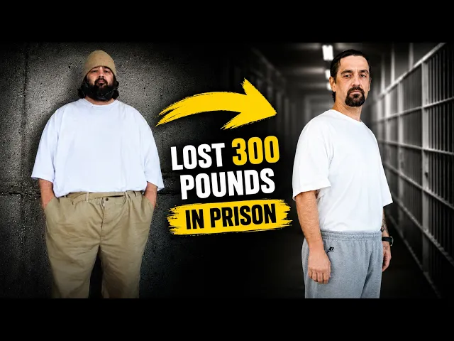 Video: I Lost 300 Pounds In Prison — This Is How I Did It