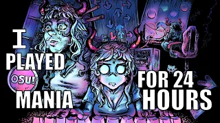 I Played osu Mania for 24 HOURS