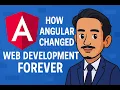 How Angular Changed Web Development Forever Game-Changing Tech Explained