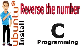 How to Reverse the number C programming tutorial Learning Center