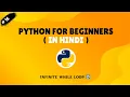 Py 16 Avoid This Common Python Mistake Infinite While Loop Explained In Hindi