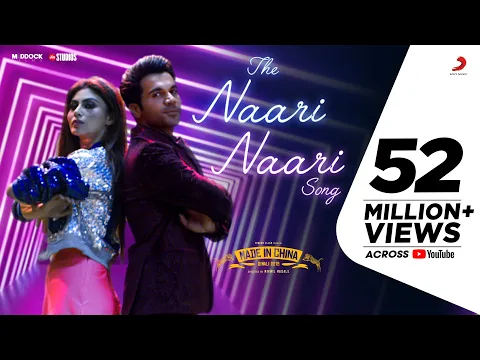 Download MP3 The Naari Naari Song - Made In China | Rajkummar \u0026 Mouni | Vishal Dadlani | Jonita | Sachin-Jigar