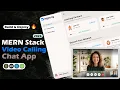How to Create a MERN Stack Calling Chat App - Build Deploy MERN Stack Project