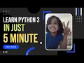 Learn python programming in just 5 minutes Learning python programming
