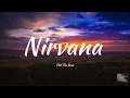 Lagu Phil The Beat - Nirvana (Lyrics)