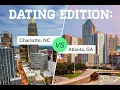 Dating Scene In Atlanta GA and Charlotte NC