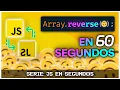 REVERTIR un Array en JavaScript JavaScript en Segundos