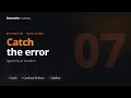 Exception Handling with the Catch Node