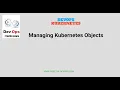 Kubernetes Preethi DevOps Managing Kubernetes objects using imperative commands