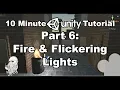Fire Flickering Lights in Unity point light 10 Minute Tutorial