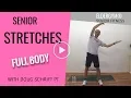 Quick Full Body Stretch for Seniors - Improve flexibility in arms back and legs