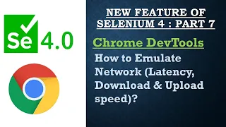How to Emulate Network Latency Upload Download speed in Chrome browser
