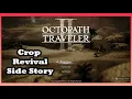 Octopath Traveler 2 Crop Revival Side Story