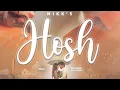 Download Lagu Hosh - Nikk | Mahira Sharma | Nikk New Song Hosh | Latest New Punjabi Song 2020 | LMU