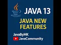 Java New Features Java 13 Text Blocks Dynamic CDS Archives