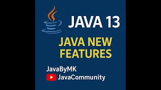 Java New Features Java 13 Text Blocks Dynamic CDS Archives
