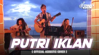 Download Charly Van Houten ft Rafi, Dellu - Putri Iklan ( Setia Band ) - (Official Live Acoustic Cover 93) MP3