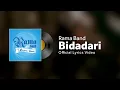 Download Lagu Rama Band - Bidadari (Official Lyrics Video)